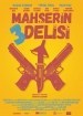 Mahserin Üç Delisi
