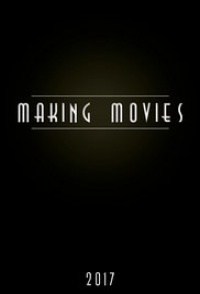 Making Movies