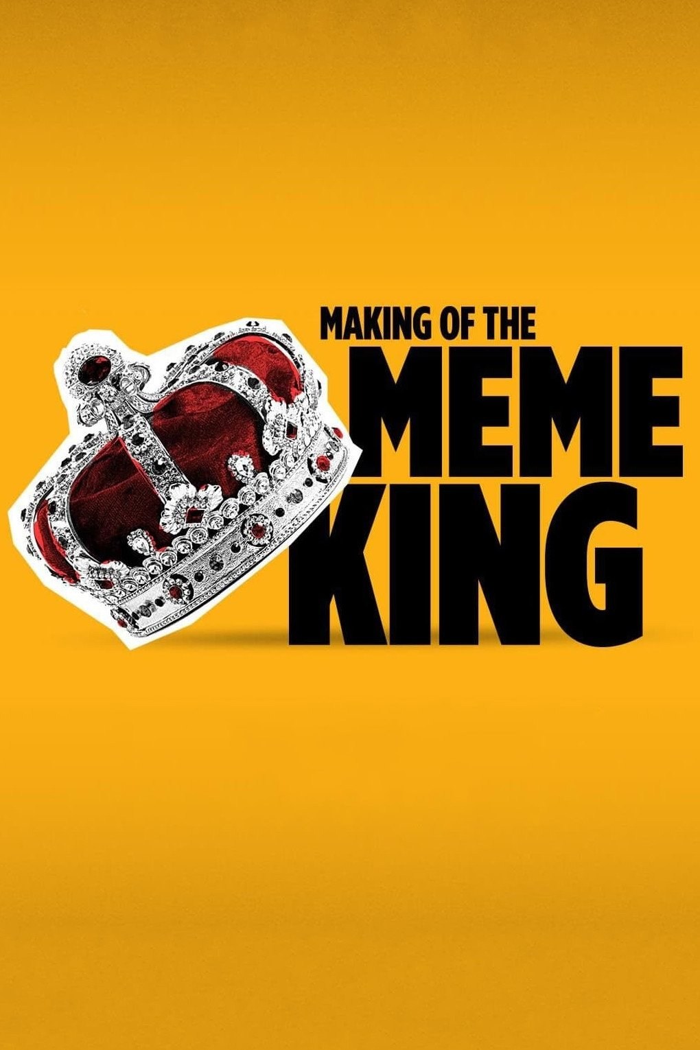 Poster de MAKING OF THE MEME KING en inglés
