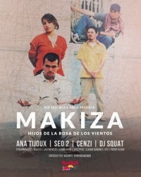 Makiza: Hijos de la rosa de los vientos
