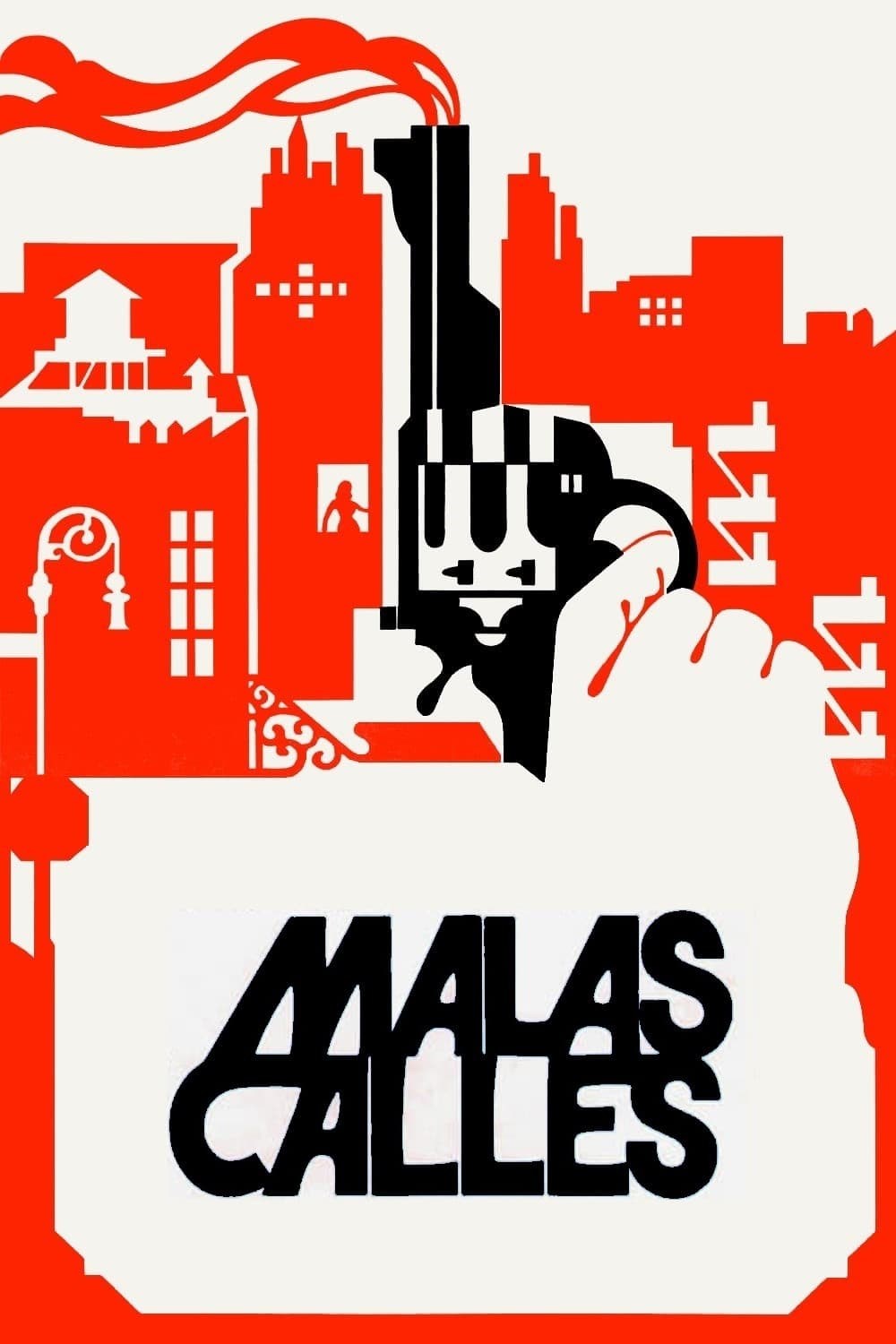 Poster de MALAS CALLES en español