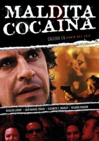 Maldita cocaína - Cacería en Punta del Este