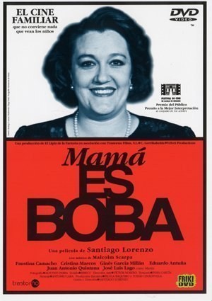 Poster de MAMÁ ES BOBA