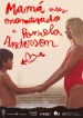 Mamá, estoy enamorado de Pamela Anderson