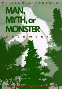 Man, Myth, or Monster - A Documentary