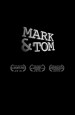 Mark & Tom