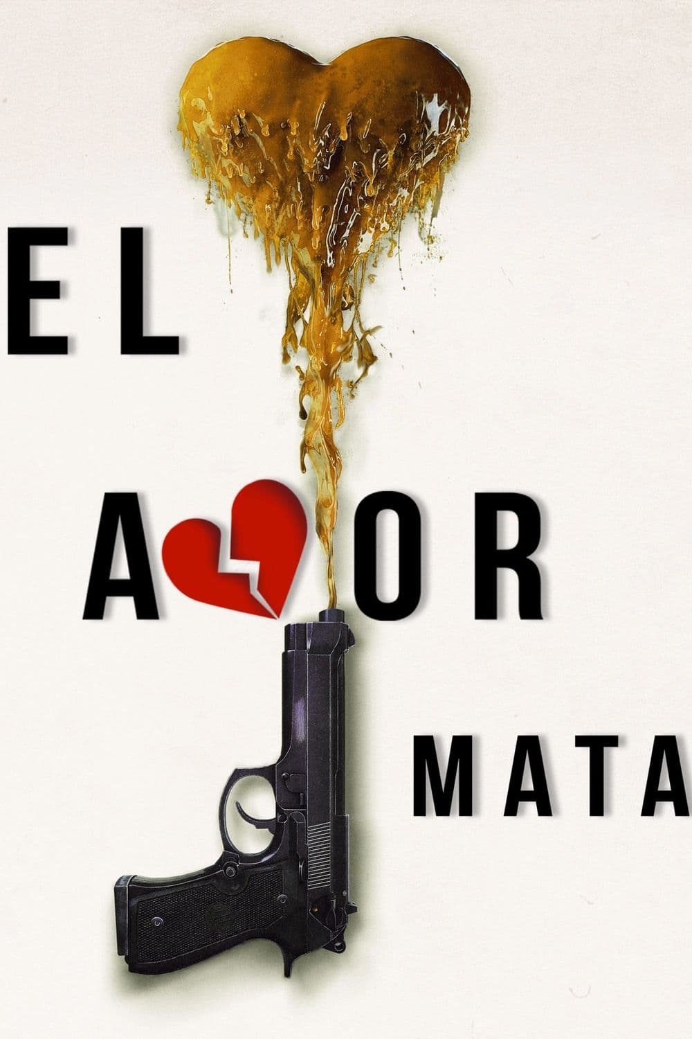 Poster de EL AMOR MATA en español