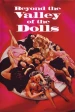 Beyond the Valley of the Dolls