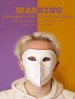 MASKING - an extensive tutorial on how to make friends