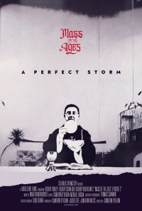 Mass of The Ages - A Perfect Storm