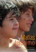 Matias and Jeronimo