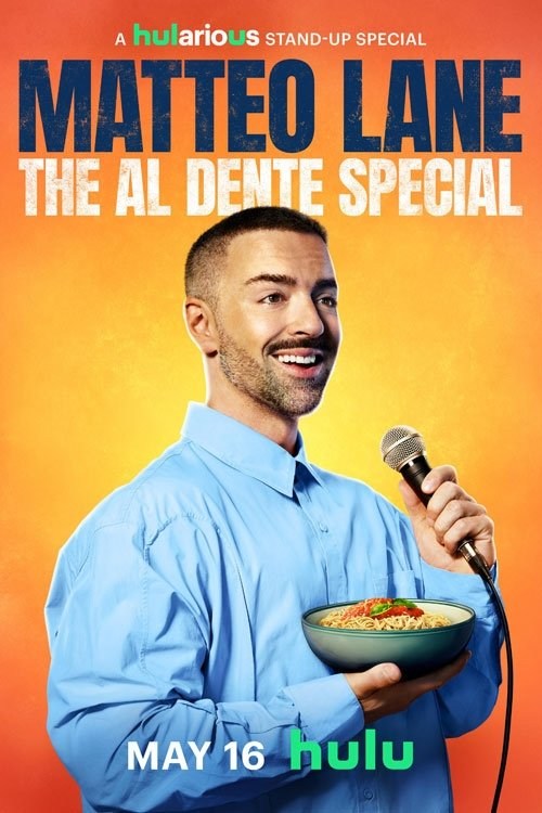 Poster de MATTEO LANE: THE AL DENTE SPECIAL