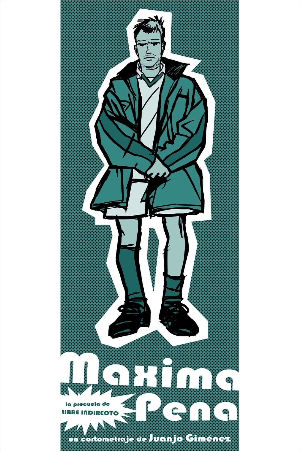 Poster de MÁXIMA PENA en español
