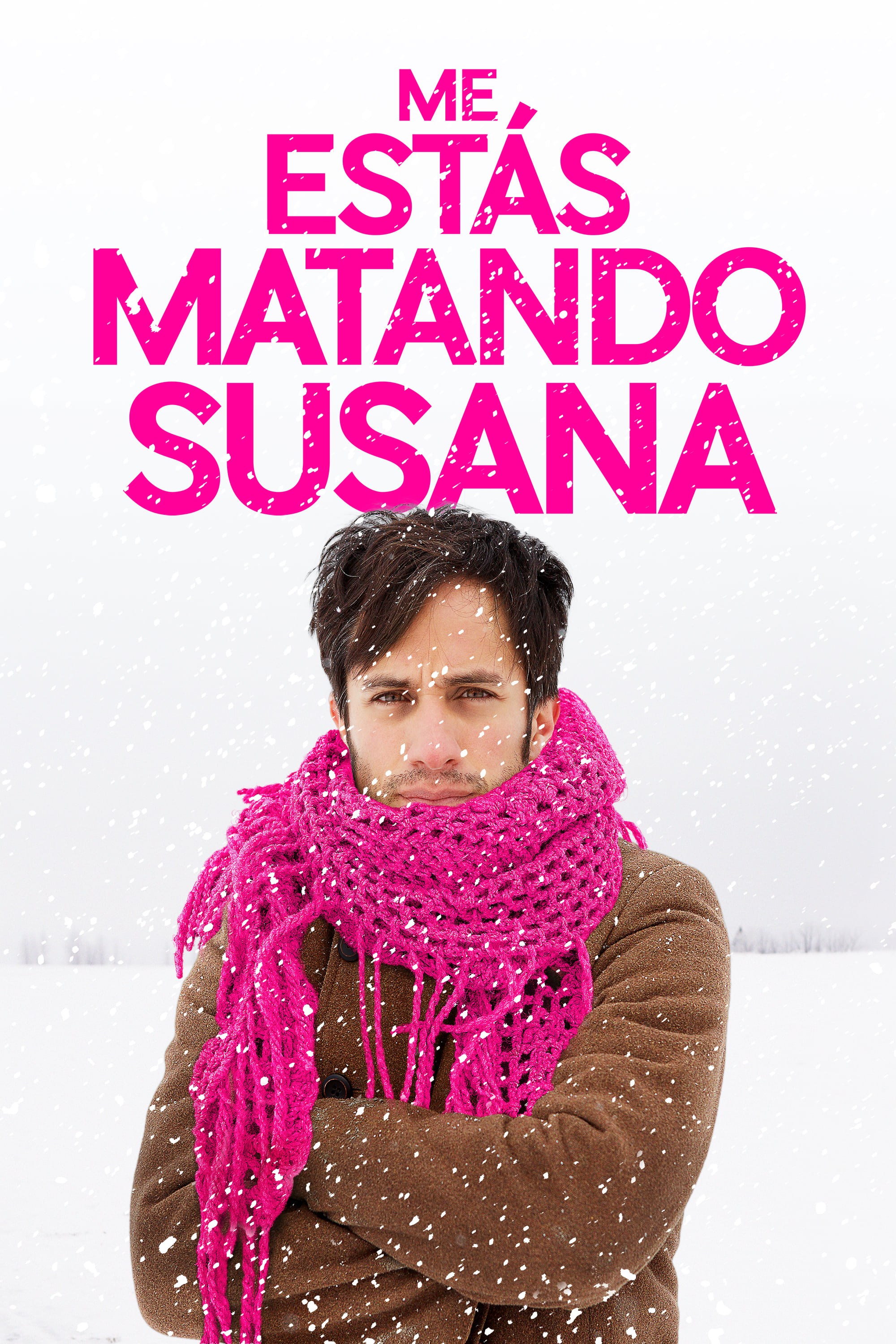 Poster de ME ESTÁS MATANDO SUSANA en español