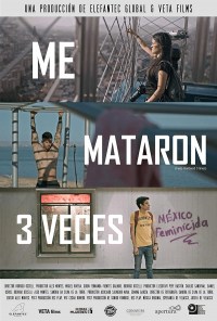 Me Mataron 3 Veces