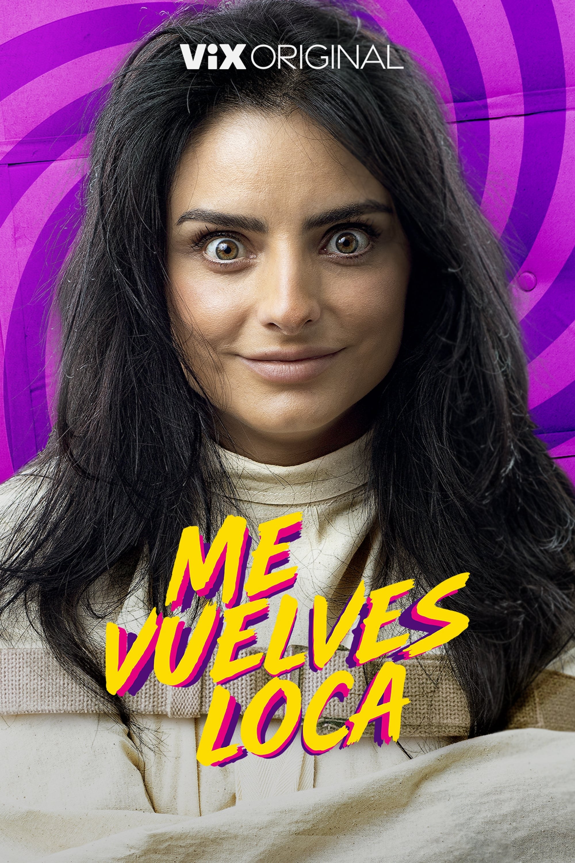Poster de ME VUELVES LOCA
