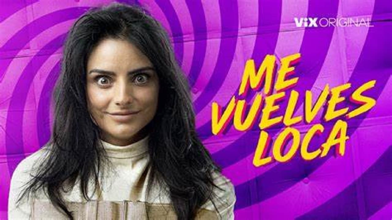 Foto de ME VUELVES LOCA