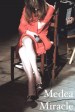 Médée miracle