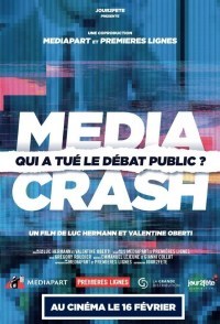 Media Crash - Qui a tué le débat public?