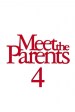 Meet the Parents 4