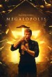 Francis Ford Coppola’s Megalopolis