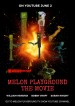 Melon Playground the Movie