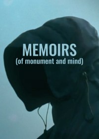 Memoirs (of monument and mind)