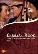 Barbara Wood - Das Haus der Harmonie