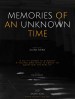 Memories of an Unknown Time