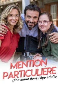 Mention particulière: Bienvenue dans l'âge adulte