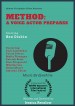 Method: A Voice Actor Prepares