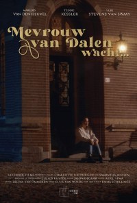 Mevrouw van Dalen Wacht...