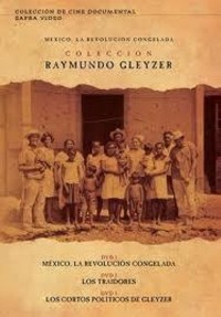 México, la revolución congelada