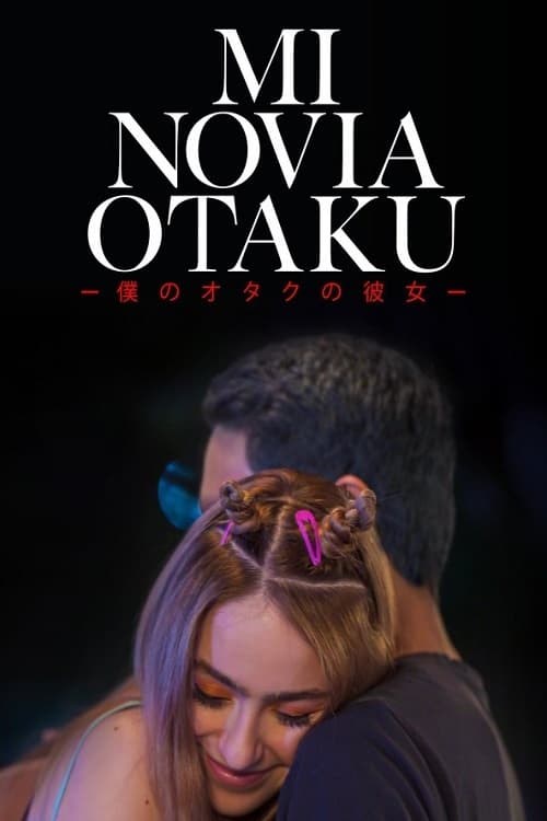 Poster de MI NOVIA OTAKU en español