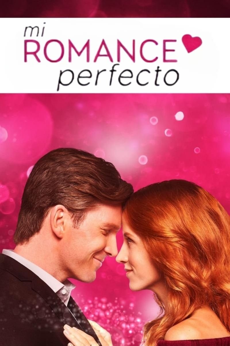 Poster de MI ROMANCE PERFECTO en español