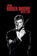 Mi vida como Roger Moore