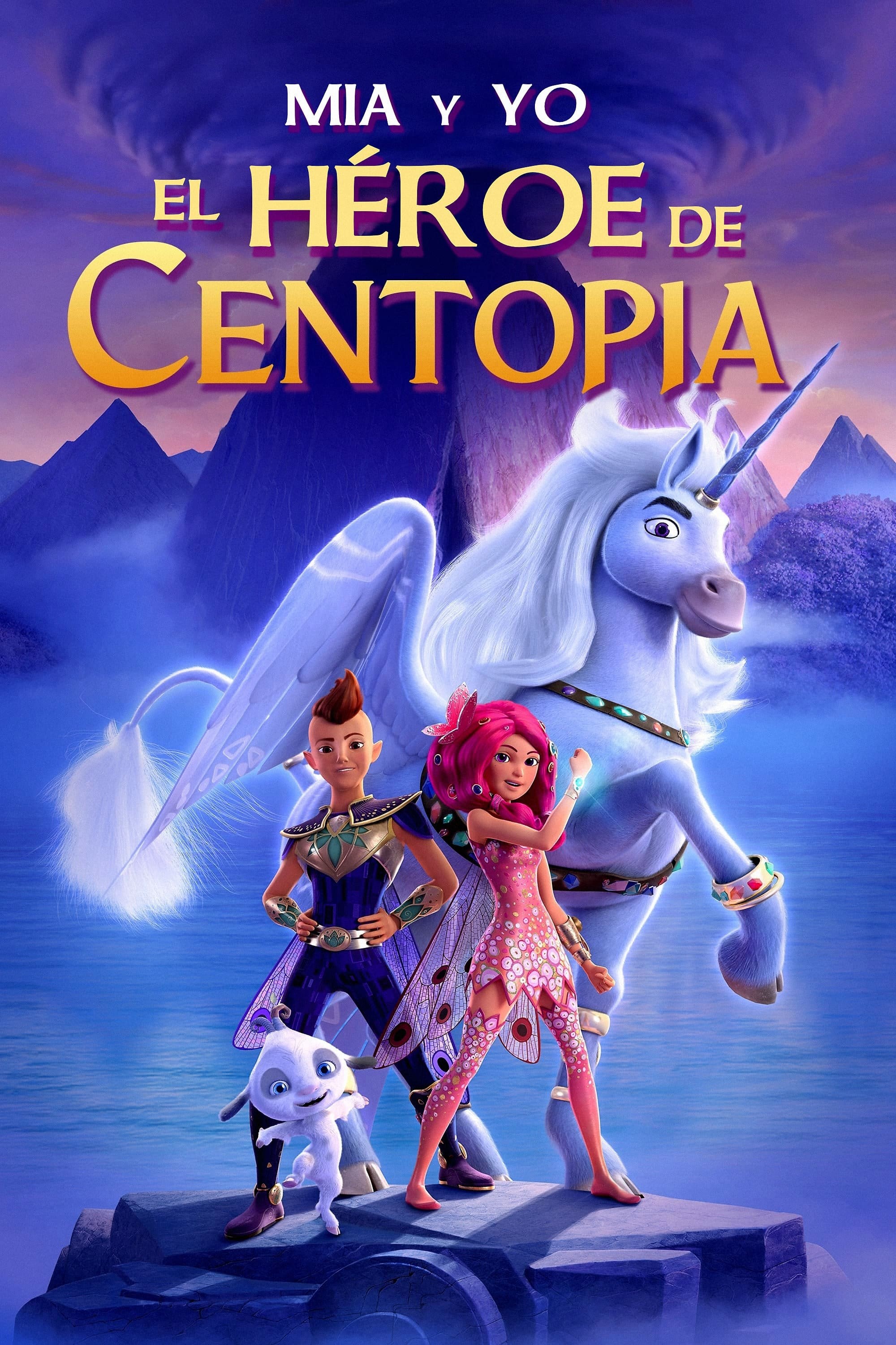 Poster de MIA Y YO: LA LEYENDA DE CENTOPIA en español