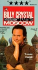 Billy Crystal: Midnight Train To Moscow