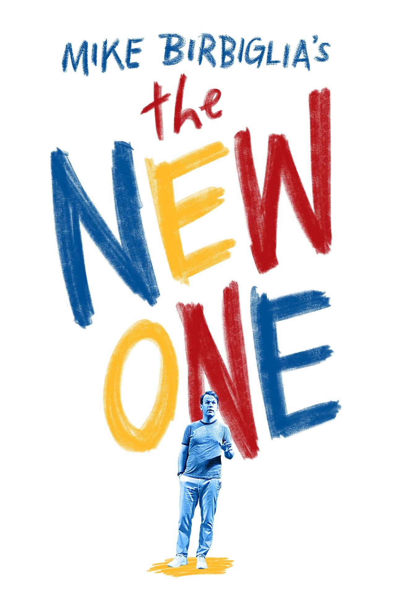 Poster de MIKE BIRBIGLIA: THE NEW ONE en inglés