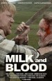 Milk and Blood