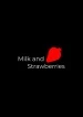 Milk and Strawberries