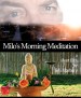 Milo's Morning Meditation