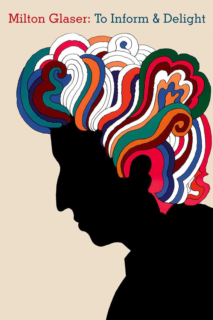 Poster de MILTON GLASER: TO INFORM & DELIGHT en inglés