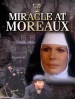 Miracle at Moreaux