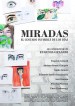 Miradas: El costado invisible de los días