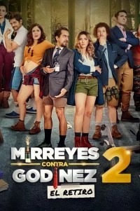 Mirreyes vs Godínez 2: El retiro