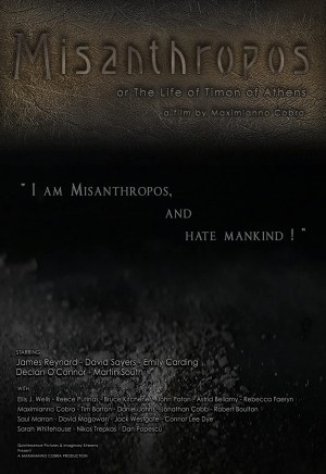 Misanthropos or (The Life of Timon of Athens)