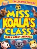 Miss Koala's Class: Learn About Animals