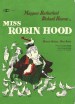 Miss Robin Hood