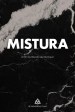 Mistura